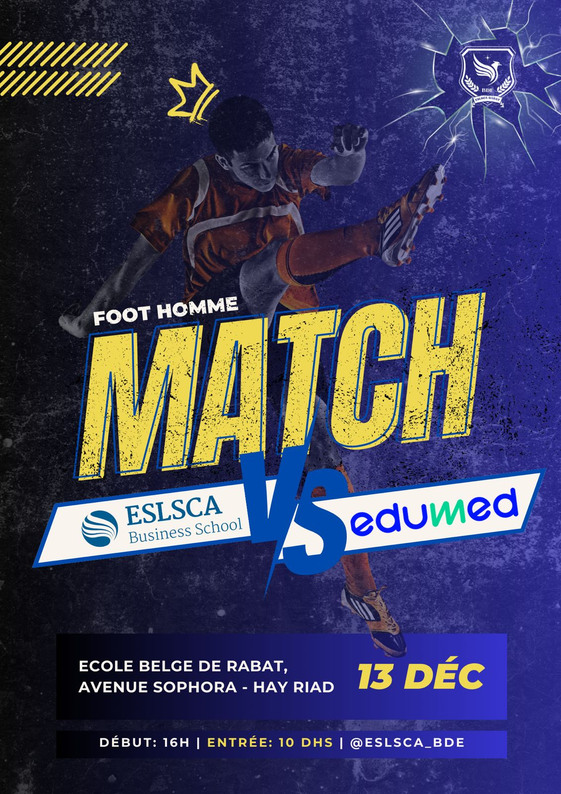 Match de foot Team ESLSCA VS Team EDUMED vendredi 13 décembre à 16h
