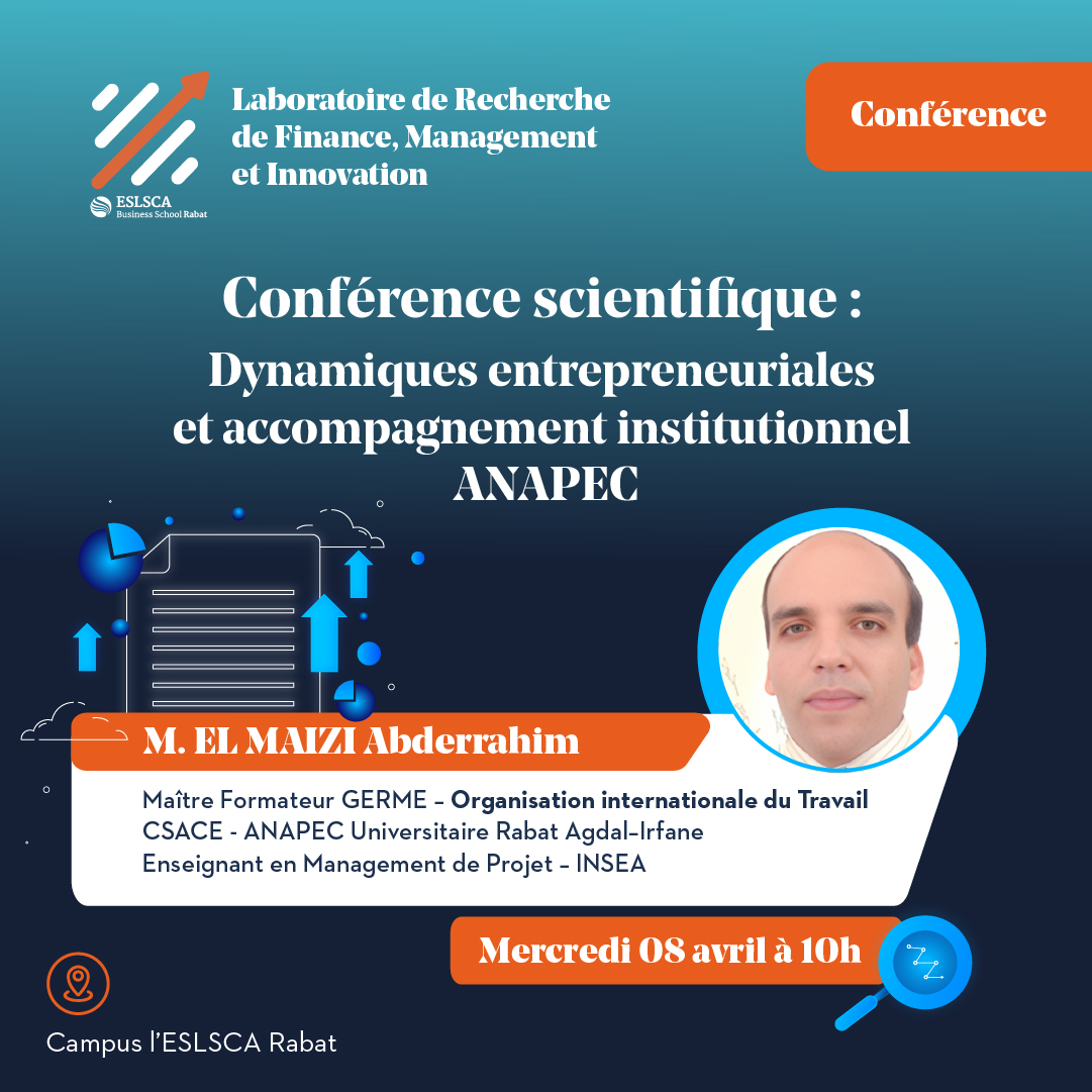 Conférence scientifique : Dynamiques entrepreneuriales et accompagnement institutionnel - ANAPEC