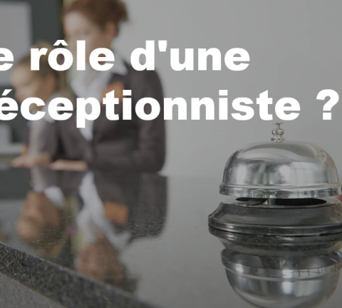 le rôle d'une réceptionniste ?