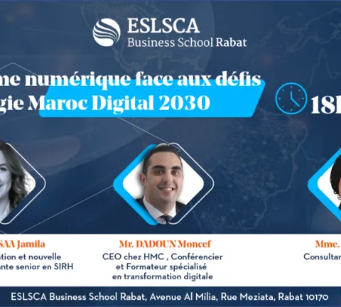 Conférence : L'écosystème numérique face aux défis de la stratégie Maroc Digital 2030