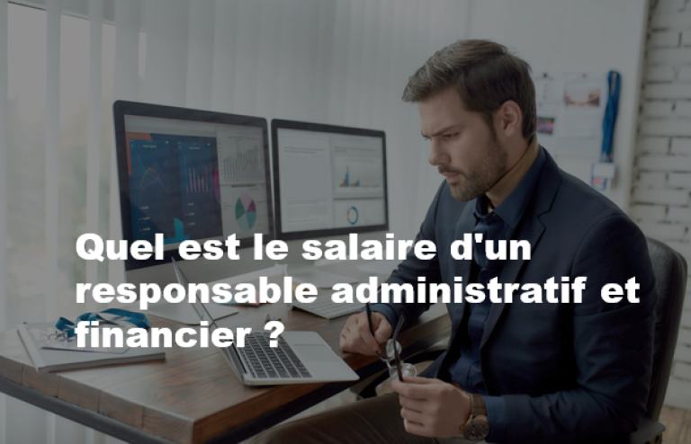 quel est le salaire d'un responsable administratif et financier ?