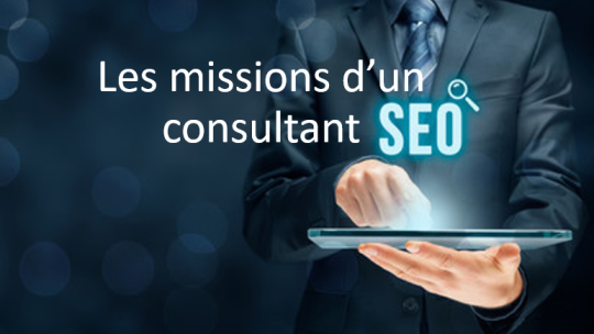  les missions d’un consultant SEO