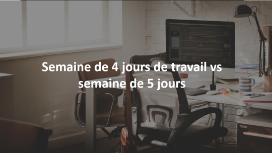 Comment est née l'idée de la semaine de 4 jours de travail? 