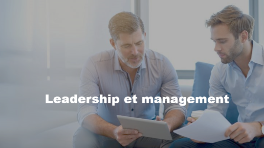 leadership et management