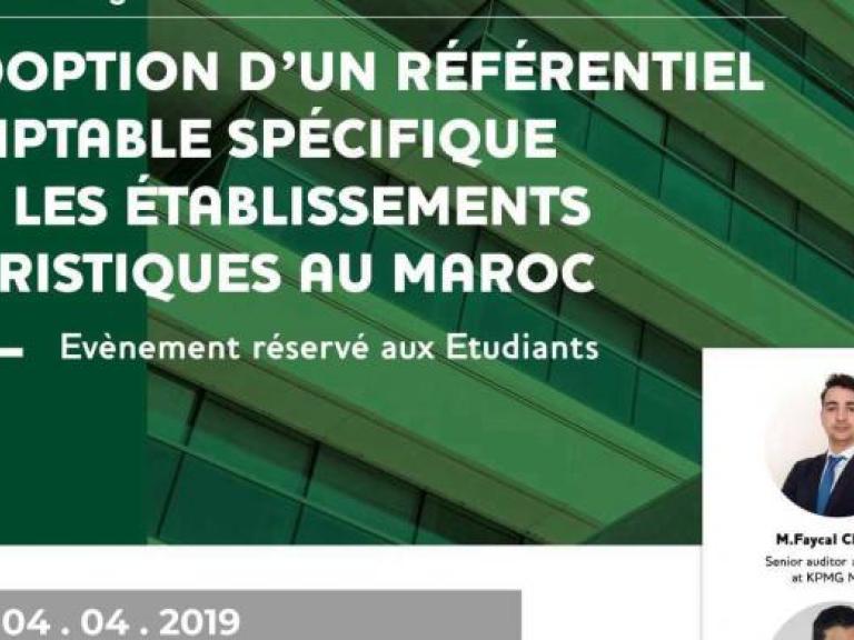 TABLE RONDE SOUS LE THÈME « L'ADOPTION D'UN RÉFÉRENTIEL COMPTABLE SPÉCIFIQUE PAR LES ÉTABLISSEMENTS TOURISTIQUES AU MAROC »