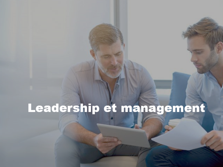leadership et management